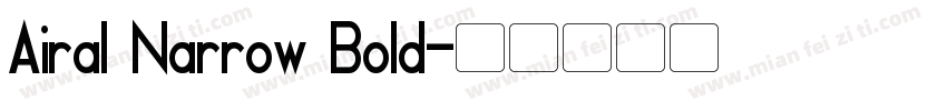 Airal Narrow Bold字体转换